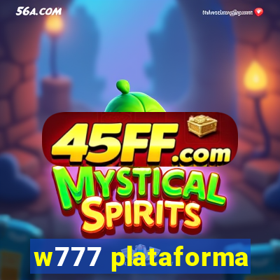 w777 plataforma